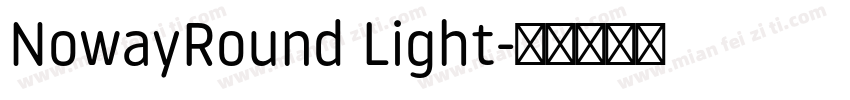 NowayRound Light字体转换